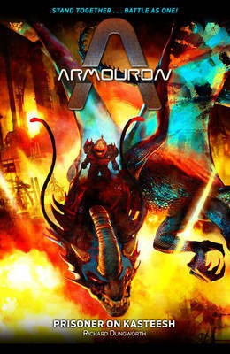 Armouron: Prisoner on Kasteesh(English, Electronic book text, Dungworth Richard)