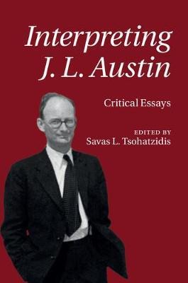 Interpreting J. L. Austin(English, Hardcover, unknown)