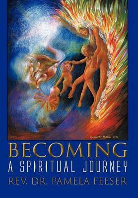 Becoming(English, Hardcover, Feeser Pamela REV Dr)
