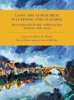 Using Art as Research in Learning and Teaching(English, Paperback, unknown)