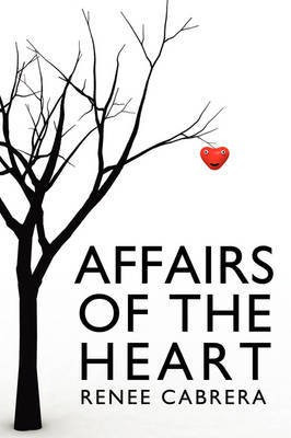 Affairs of the Heart(English, Paperback, Cabrera Renee)