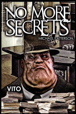 No More Secrets(English, Paperback, Patterson Michael)