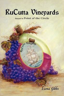 Rucutta Vineyards(English, Paperback, Gibbs Leona)
