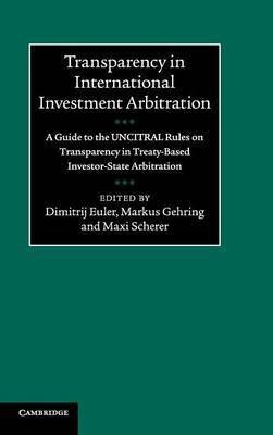 Transparency in International Investment Arbitration(English, Hardcover, unknown)