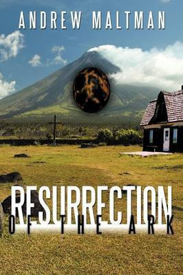 Resurrection of the Ark(English, Paperback, Maltman Andrew)