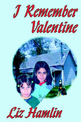 I Remember Valentine(English, Paperback, Hamlin Liz)