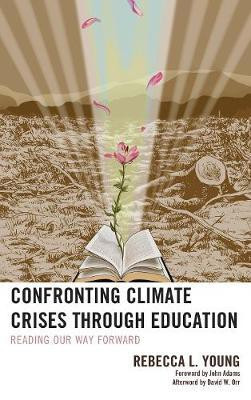 Confronting Climate Crises through Education(English, Paperback, Young Rebecca L.)