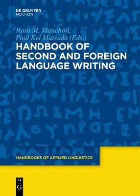 Handbook of Second and Foreign Language Writing(English, Paperback, unknown)