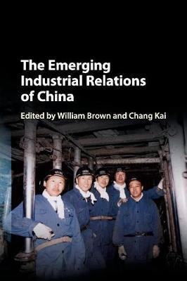 The Emerging Industrial Relations of China(English, Paperback, unknown)