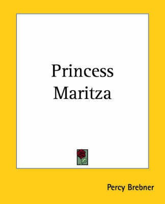 Princess Maritza(English, Paperback, Brebner Percy)