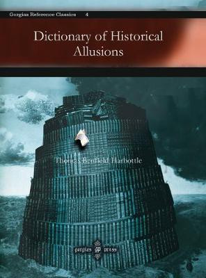 Dictionary of Historical Allusions(English, Hardcover, Harbottle Thomas)