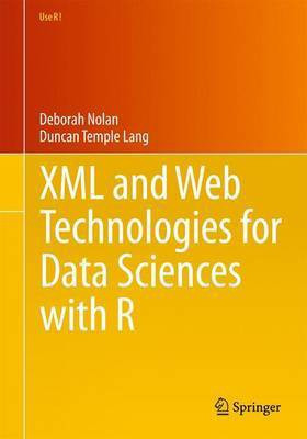XML and Web Technologies for Data Sciences with R(English, Paperback, Nolan Deborah)