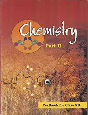 Chemistry Textbook Part-2 For Class Xii With Free Car Anti Slip Mat(Paperback, Telugu, NCERT)