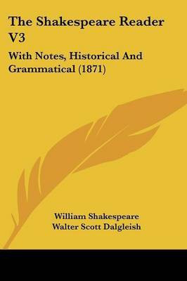 The Shakespeare Reader V3(English, Paperback, Shakespeare William)