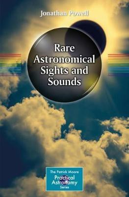 Rare Astronomical Sights and Sounds(English, Paperback, Powell Jonathan)