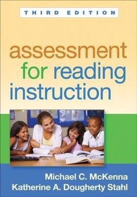 Assessment for Reading Instruction, Third Edition(English, Paperback, Dougherty Stahl Katherine A.)