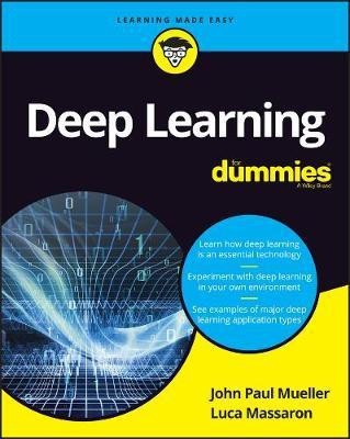 Deep Learning For Dummies(English, Paperback, Mueller John Paul)