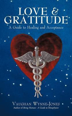 Love and Gratitude(English, Paperback, Vaughan Wynne-Jones)