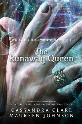 The Bane Chronicles 2: The Runaway Queen(English, Electronic book text, Clare Cassandra)