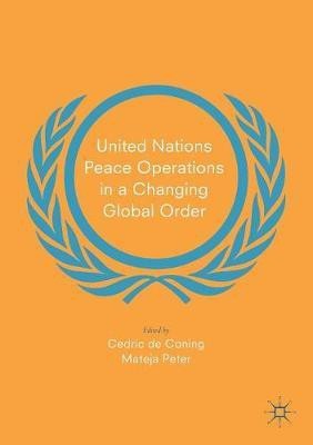 United Nations Peace Operations in a Changing Global Order(English, Paperback, unknown)