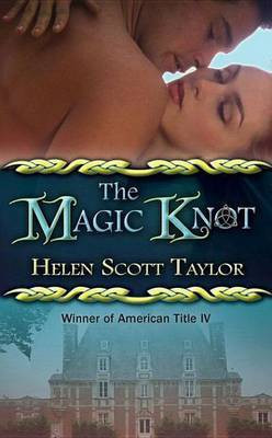 The Magic Knot(English, Electronic book text, Taylor Helen Scott)