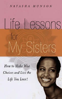 Spiritual Lessons For My Sisters(English, Paperback, Munson Natasha)