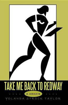 Take Me Back to Redway(English, Hardcover, Taylor Yolanda Strock)