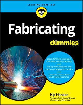 Fabricating For Dummies(English, Electronic book text, Hanson Kip)
