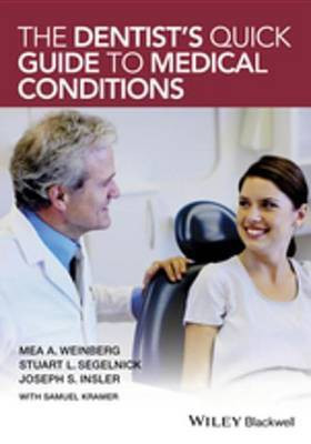 The Dentist's Quick Guide to Medical Conditions(English, Electronic book text, Weinberg Mea A.)
