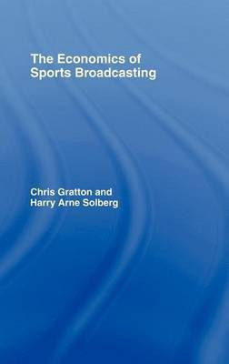 The Economics of Sports Broadcasting(English, Electronic book text, Gratton Chris)