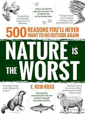 Nature is the Worst(English, Electronic book text, Ross E. Reid)
