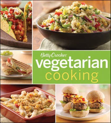 Betty Crocker Vegetarian Cooking(English, Electronic book text, Betty Crocker)