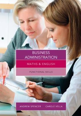 Maths and English for Business Administration(English, Paperback, Spencer Andrew)