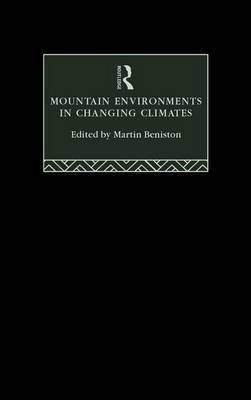 Mountain Environments in Changing Climates(English, Electronic book text, unknown)