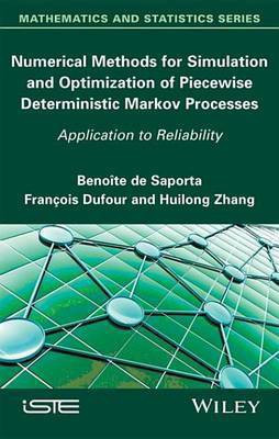 Numerical Methods for Simulation and Optimization of Piecewise Deterministic Markov Processes(English, Electronic book text, de Saporta Benoite)