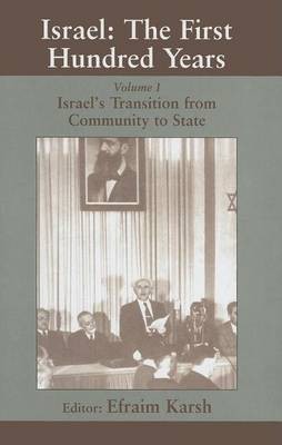 Israel: The First Hundred Years: Volume I: Israel S Transition from Community to State(English, Electronic book text, unknown)