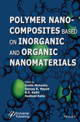 Polymer Nanocomposites based on Inorganic and Organic Nanomaterials(English, Hardcover, unknown)
