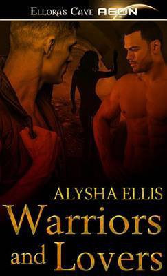 Warriors and Lovers(English, Electronic book text, Ellis Alysha Alysha)