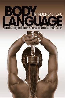Body Language(English, Electronic book text, Lau Kimberly J)