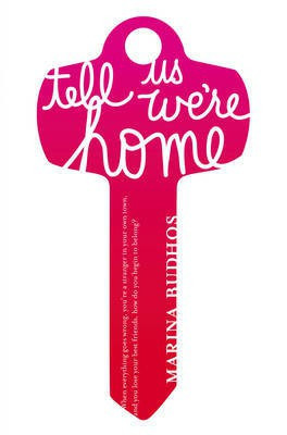 Tell Us We're Home(English, Electronic book text, Budhos Marina)