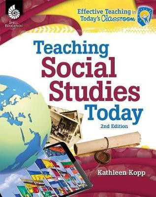 Teaching Social Studies Today(English, Paperback, Kopp Kathleen N.)