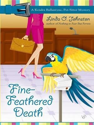 Fine-Feathered Death(English, Electronic book text, Johnston Linda O)