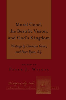 Moral Good, the Beatific Vision, and God's Kingdom(English, Hardcover, unknown)