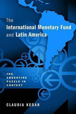 The International Monetary Fund and Latin America(English, Electronic book text, Kedar Claudia)