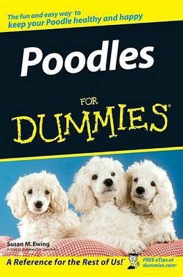 Poodles For Dummies(English, Electronic book text, Ewing Susan M.)