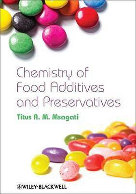 The Chemistry of Food Additives and Preservatives(English, Electronic book text, Msagati Titus A. M.)