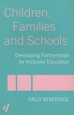 Children, Families and Schools(English, Electronic book text, Beveridge Sally)