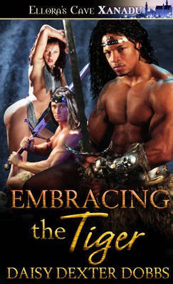 Embracing the Tiger(English, Electronic book text, Dobbs Daisy Dexter)
