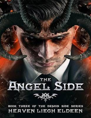 The Angel Side(English, Electronic book text, Eldeen Heaven Liegh)