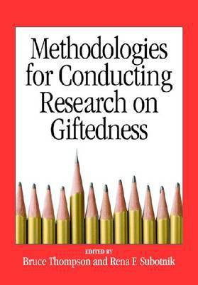 Methodologies for Conducting Research on Giftedness(English, Hardcover, unknown)
